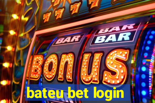 bateu bet login